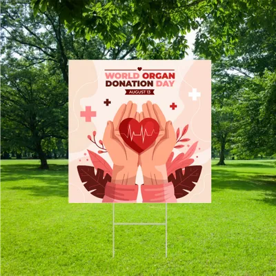 Custom Organ Donation Yard Sign
