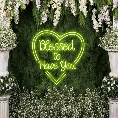 Blessed to Have You Neon Sign - Imprint Now - AUS
