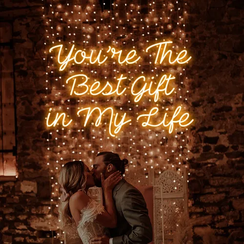 You’re The Best Gift Of My Life Neon Sign - Imprint Now - AUS