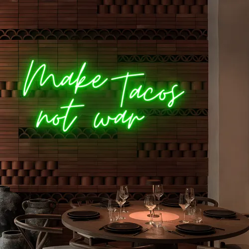 Yummy "Make Tacos Not War" Neon Sign - Imprint Now - AUS