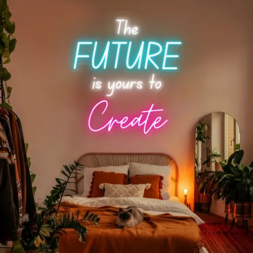 Bright The Future is Yours to Create Neon Sign - Imprint Now - AUS