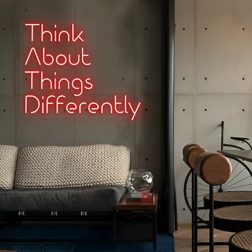 Think About Things Differently LED Neon Sign - Imprint Now - AUS