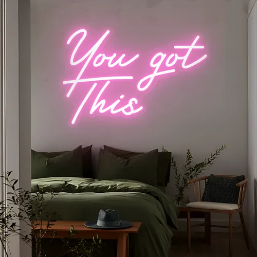You Got This Neon Sign - Imprint Now - AUS