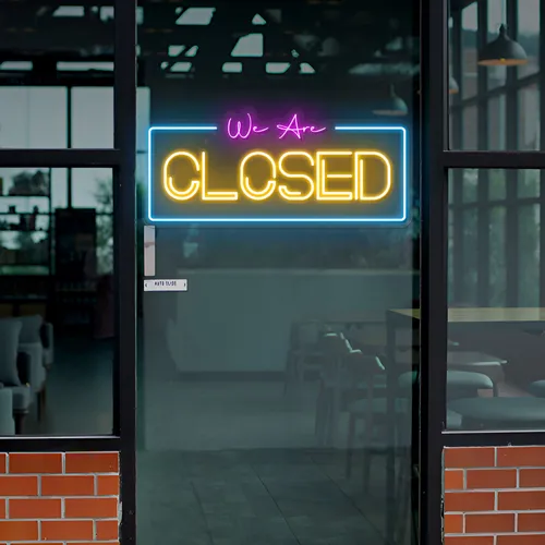 We Are Closed Neon Sign - Imprint Now - AUS