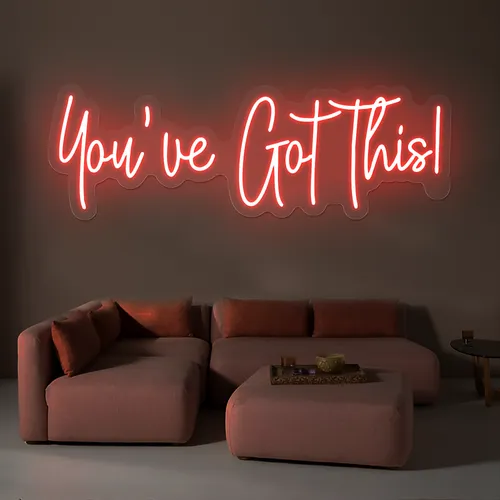 You've Got This Neon Sign - Imprint Now - AUS