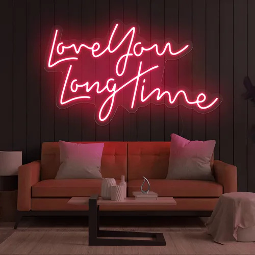 Love You Long Time Neon Sign - Imprint Now - AUS