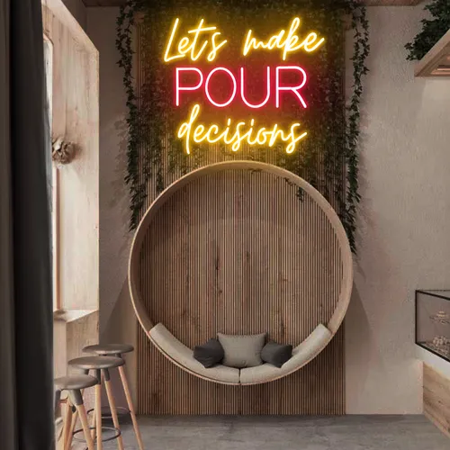 Glowing "Let's Make Pour Decisions" Neon Sign - Imprint Now - AUS