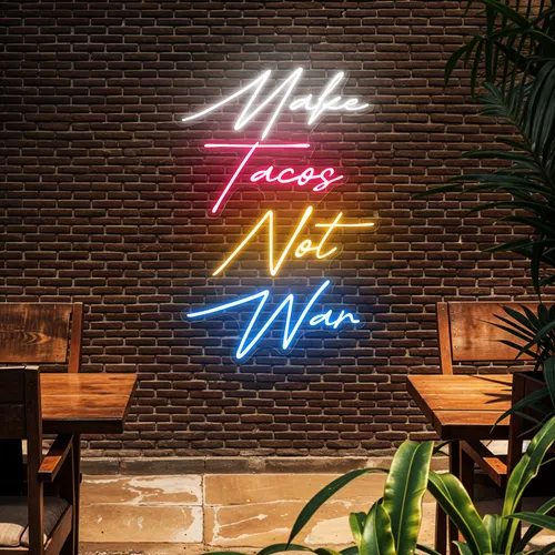 Flavorful "Make Tacos Not War" Neon Sign - Imprint Now - AUS