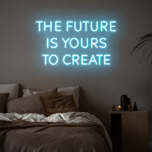 Empowering The Future is Yours to Create Neon Sign - Imprint Now - AUS