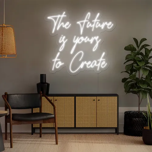 Luminous The Future is Yours to Create Neon Sign - Imprint Now - AUS