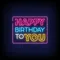 Happy Birthday To You Neon Sign - Imprint Now - AUS