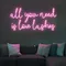 All You Need is Love Lashes Neon Sign - Imprint Now - AUS