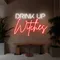 Drink Up Witches Neon Sign - Imprint Now - AUS